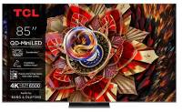 Телевизор Tcl 85 Premium QD-MiniLED TV 2025 85C9K