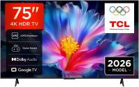 Телевизор Tcl 75 LED P6L 4K SMART TV 2026 75P6L
